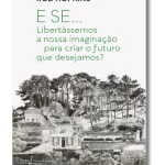 E Se - livros sobre regeneração planetária